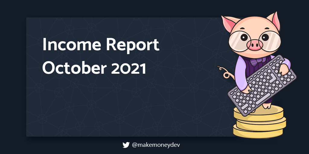 Income Report - October 2021